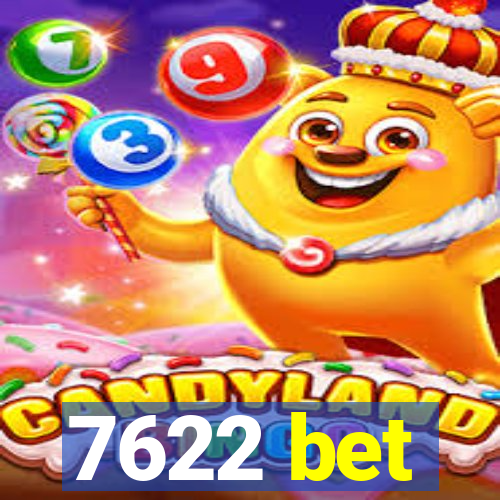 7622 bet